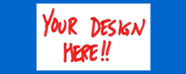 Your Design Here