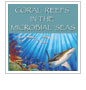 Coral Reefs in the Microbial Seas